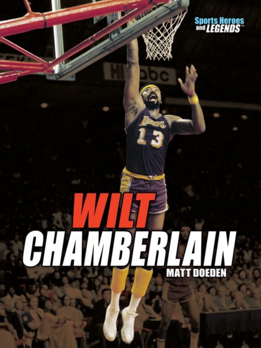 Title details for Wilt Chamberlain by Matt Doeden - Available